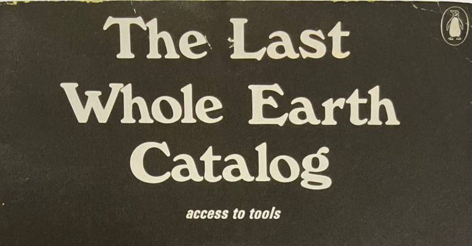 The Whole Earth Catalog: um manual da contracultura nos anos 1960